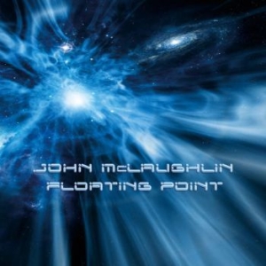 Mclaughlin John - Floating Point ryhmässä CD @ Bengans Skivbutik AB (2287735)