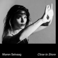 Selvaag Maren - Close To Shore ryhmässä CD @ Bengans Skivbutik AB (2287943)