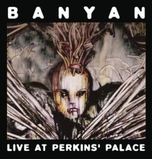 Banyan - Live At Perkins' Palace ryhmässä CD @ Bengans Skivbutik AB (2288218)