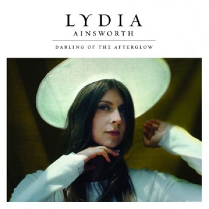 Ainsworth Lydia - Darling Of The Afterglow ryhmässä ME SUOSITTELEMME / Klassiska lablar / PIAS Recordings @ Bengans Skivbutik AB (2288246)