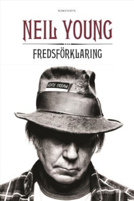 Neil Young - Fredsförklaring ryhmässä ME SUOSITTELEMME / Musiikkikirjat @ Bengans Skivbutik AB (228919)