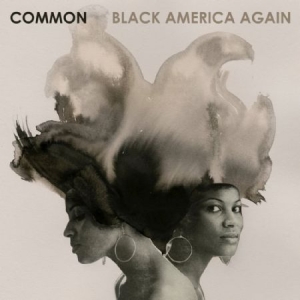 Common - Black America Again (Import CD) ryhmässä Minishops / Common @ Bengans Skivbutik AB (2289653)