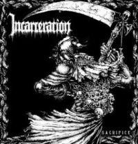 Incarceration - Sacrifice ryhmässä CD @ Bengans Skivbutik AB (2290856)