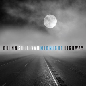 Quinn Sullivan - Midnight Highway ryhmässä VINYYLI @ Bengans Skivbutik AB (2298755)