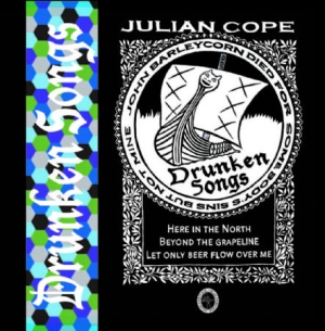 Cope Julian - Drunken Songs ryhmässä ME SUOSITTELEMME / Joululahjavinkki: CD @ Bengans Skivbutik AB (2298842)