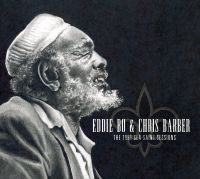 Bo Eddie & Chris Barber - 1991 Sea-Saint Sessions ryhmässä CD @ Bengans Skivbutik AB (2298844)