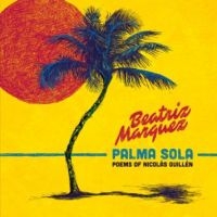 Marquez Beatriz - Palma Sola ryhmässä CD @ Bengans Skivbutik AB (2298879)