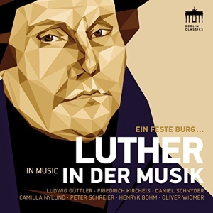 Ludwig Güttler Friedrich Kircheis - Luther In Music ryhmässä ME SUOSITTELEMME / Joululahjavinkki: CD @ Bengans Skivbutik AB (2298897)