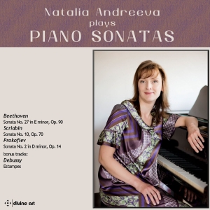 Natalia Andreeva - Natalia Andreeva Plays Piano Sonata ryhmässä ME SUOSITTELEMME / Joululahjavinkki: CD @ Bengans Skivbutik AB (2298903)