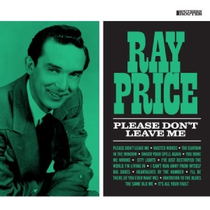 Ray Price - Please Don't Leave Me ryhmässä CD @ Bengans Skivbutik AB (2300713)