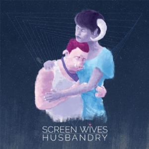 Screen Wives - Husbandry ryhmässä VINYYLI @ Bengans Skivbutik AB (2301367)