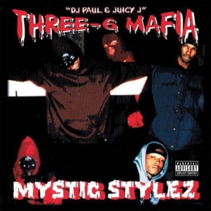 Three 6 Mafia - Mystic Stylez ryhmässä VINYYLI @ Bengans Skivbutik AB (2305484)