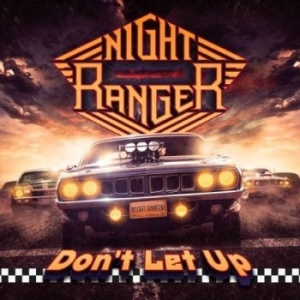 Night Ranger - Don't Let Up ryhmässä CD @ Bengans Skivbutik AB (2363571)