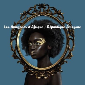 Les Amazones D'afrique - Republique Amazone ryhmässä CD @ Bengans Skivbutik AB (2366357)