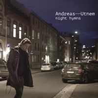 Utnem An Dreas - Night Hymns ryhmässä CD @ Bengans Skivbutik AB (2366424)