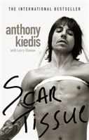 Anthony Kiedis & Larry Sloman - Scar Tissue ryhmässä ME SUOSITTELEMME / Musiikkikirjat @ Bengans Skivbutik AB (237003)