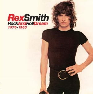 Rex Smith - Rock And Roll Dream 1976-1983: 6Cd ryhmässä CD @ Bengans Skivbutik AB (2377291)