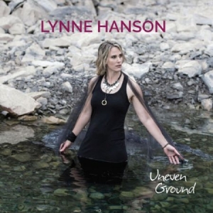 Hanson Lynne - Uneven Ground ryhmässä CD @ Bengans Skivbutik AB (2377351)