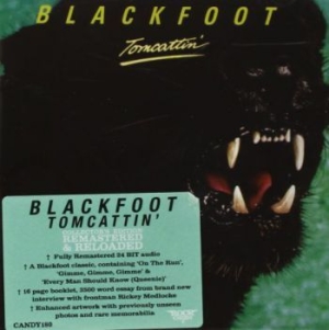 Blackfoot - Tomcattin' ryhmässä ME SUOSITTELEMME / Klassiska lablar / Rock Candy @ Bengans Skivbutik AB (2379816)