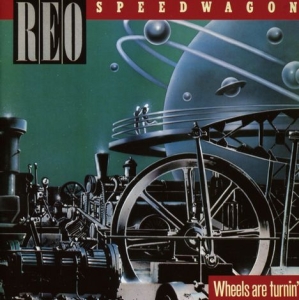 Reo Speedwagon - Wheels Are Turnin' ryhmässä ME SUOSITTELEMME / Klassiska lablar / Rock Candy @ Bengans Skivbutik AB (2379823)