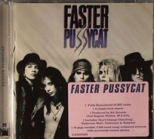 Faster Pussycat - Faster Pussycat ryhmässä ME SUOSITTELEMME / Klassiska lablar / Rock Candy @ Bengans Skivbutik AB (2379826)