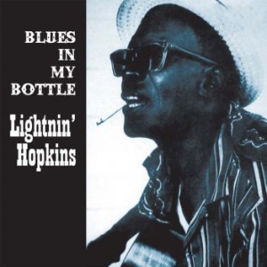 Lightnin' Hopkins - Blues In My Bottle ryhmässä CD @ Bengans Skivbutik AB (2385526)