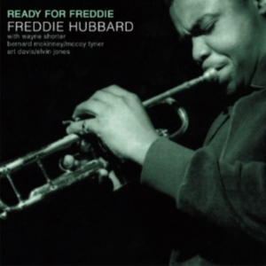 Freddie Hubbard - Ready For Freddie ryhmässä CD @ Bengans Skivbutik AB (2385533)