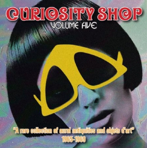 Various Artists - Curiosity Shop Volume Five ryhmässä CD / Pop-Rock @ Bengans Skivbutik AB (2385638)