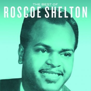 Shelton Roscoe - Northern Soul Sensation! ryhmässä CD @ Bengans Skivbutik AB (2385672)