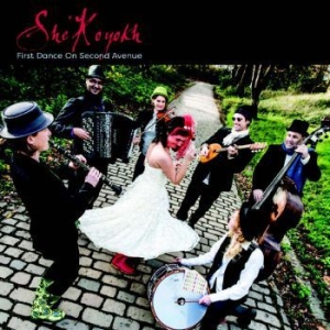 She'koyokh - First Dance On Second Avenue ryhmässä CD @ Bengans Skivbutik AB (2385680)