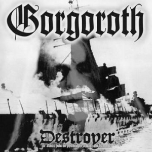 Gorgoroth - Destroyer - Or About How To Philoso ryhmässä VINYYLI @ Bengans Skivbutik AB (2389580)