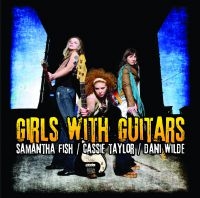 Fish Taylor Wilde - Girls With Guitars ryhmässä CD @ Bengans Skivbutik AB (2389619)