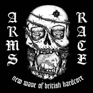 Arms Race - New Wave Of British Hardcore ryhmässä VINYYLI @ Bengans Skivbutik AB (2389669)