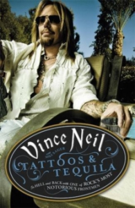 Vince Neil & Mike Sager - Tattoos & Tequila ryhmässä ME SUOSITTELEMME / Musiikkikirjat @ Bengans Skivbutik AB (2391124)