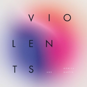 Violents & Monica Martin - Awake And Pretty Much Sober ryhmässä VINYYLI @ Bengans Skivbutik AB (2391935)