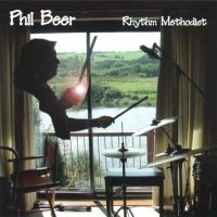 Beer Phil - Rythym Methodist ryhmässä CD @ Bengans Skivbutik AB (2392019)