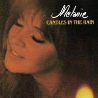 Melanie - Candles In The Rain ryhmässä CD @ Bengans Skivbutik AB (2392121)