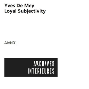 De Mey Yves - Loyal Subjectivity ryhmässä VINYYLI @ Bengans Skivbutik AB (2392854)