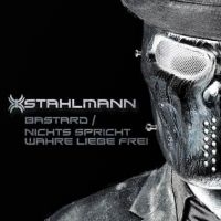 Stahlmann - Bastard / Nichts Spricht Wahre Lieb ryhmässä CD @ Bengans Skivbutik AB (2395978)