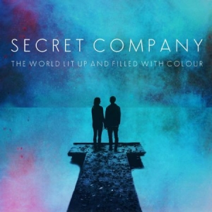 Secret Company - World Lit Up And Filled With Colour ryhmässä CD @ Bengans Skivbutik AB (2396007)