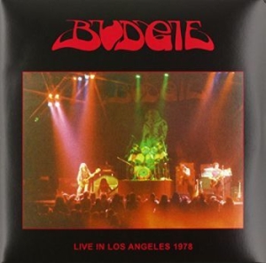 Budgie - Live In Los Angeles 1978 ryhmässä ME SUOSITTELEMME / Joululahjavinkki: Vinyyli @ Bengans Skivbutik AB (2396029)