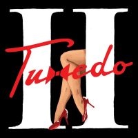 Tuxedo - Tuxedo Ii ryhmässä CD @ Bengans Skivbutik AB (2399485)