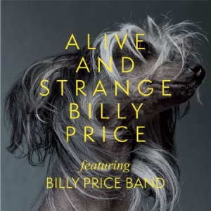 Price Billy - Alive And Strange ryhmässä CD @ Bengans Skivbutik AB (2399514)