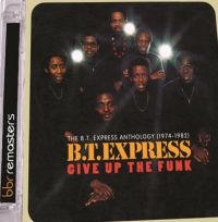 B.T.Express - Give Up The Funk: The B.T. Express ryhmässä CD @ Bengans Skivbutik AB (2399524)