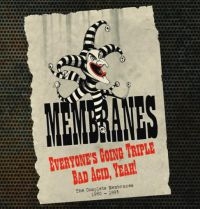 Membranes - Everyone's Going Triple Bad Acid, Y ryhmässä CD @ Bengans Skivbutik AB (2399528)