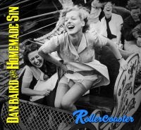 Baird Dan & Homemade Sin - Rollercoaster ryhmässä CD @ Bengans Skivbutik AB (2399559)