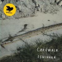 Cakewalk - Ishihara ryhmässä VINYYLI @ Bengans Skivbutik AB (2399585)