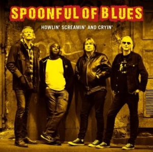 Spoonful Of Blues - Howlin' Scramin' And Cryin' ryhmässä ME SUOSITTELEMME / Joululahjavinkki: CD @ Bengans Skivbutik AB (2399589)