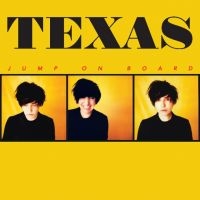 TEXAS - JUMP ON BOARD (VINYL) ryhmässä Minishops / Texas @ Bengans Skivbutik AB (2399783)