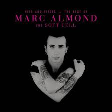 Marc Almond - Hits And Pieces - Best Of Marc Almo ryhmässä CD @ Bengans Skivbutik AB (2400068)